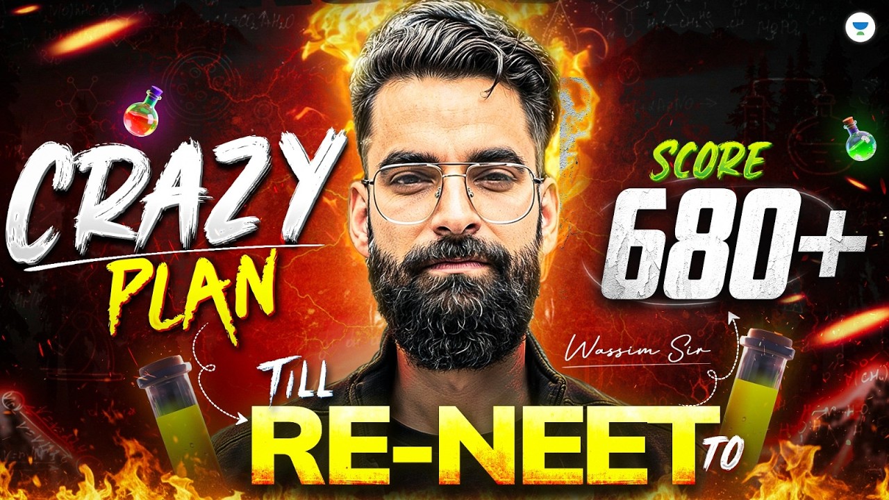 Crazy Plan till Re-NEET | Score 680+ | Wassim Bhat