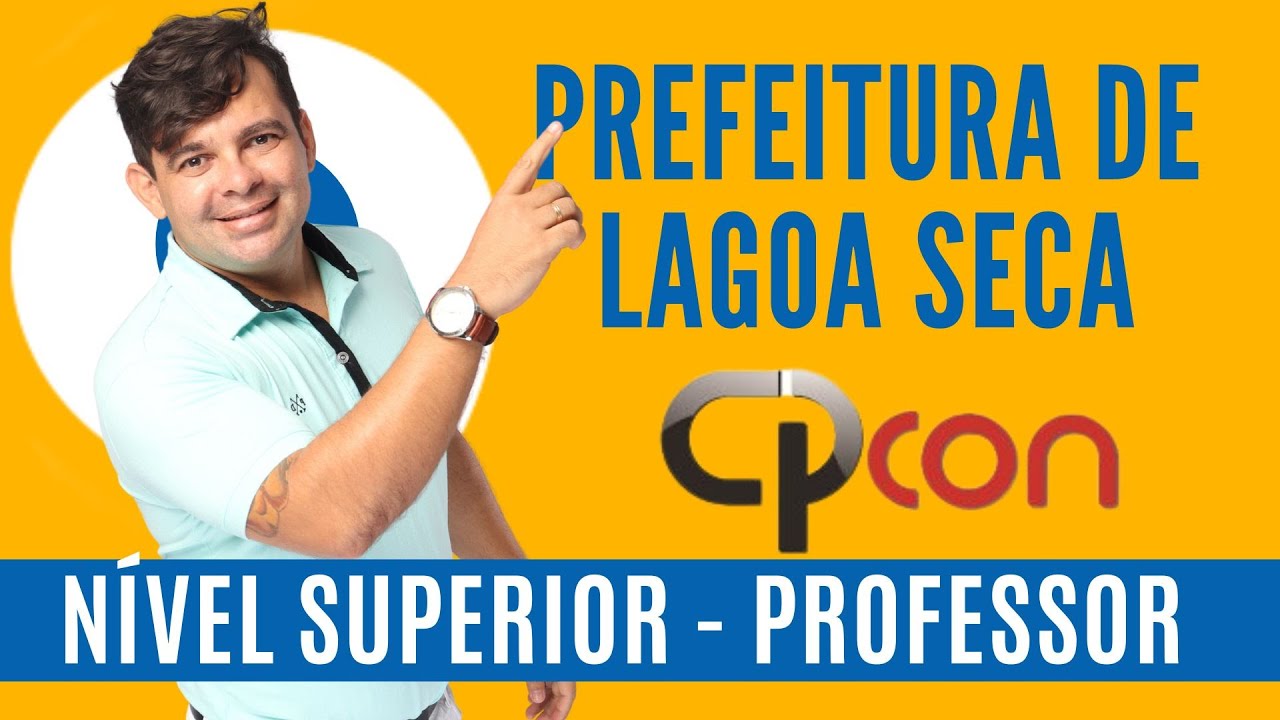 BANCA CPCON | PREFEITURA DE LAGOA SECA | PROFESSOR  - NÍVEL SUPERIOR