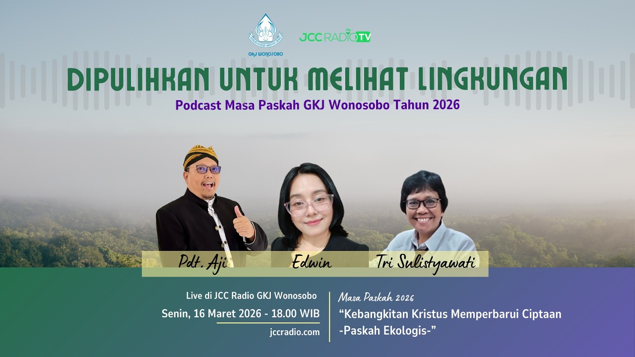 Pemahaman Alkitab Masa Paskah GKJ Wonosobo - Senin, 16 Maret 2026 Pukul 18.00 WIB