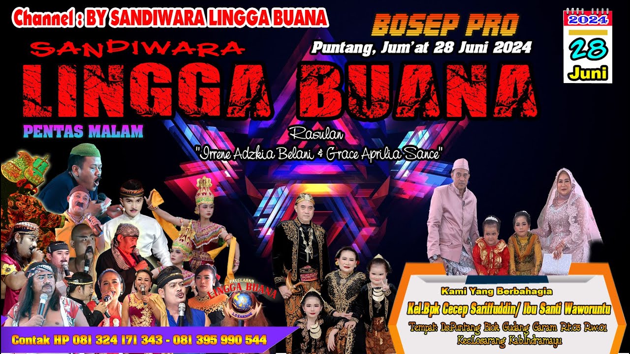 LIVE SANDIWARA LINGGA BUANA Puntang, Jum'at 28 Juni 2024 MALAM CERITA DENDAM PUSAKA ARJUNA