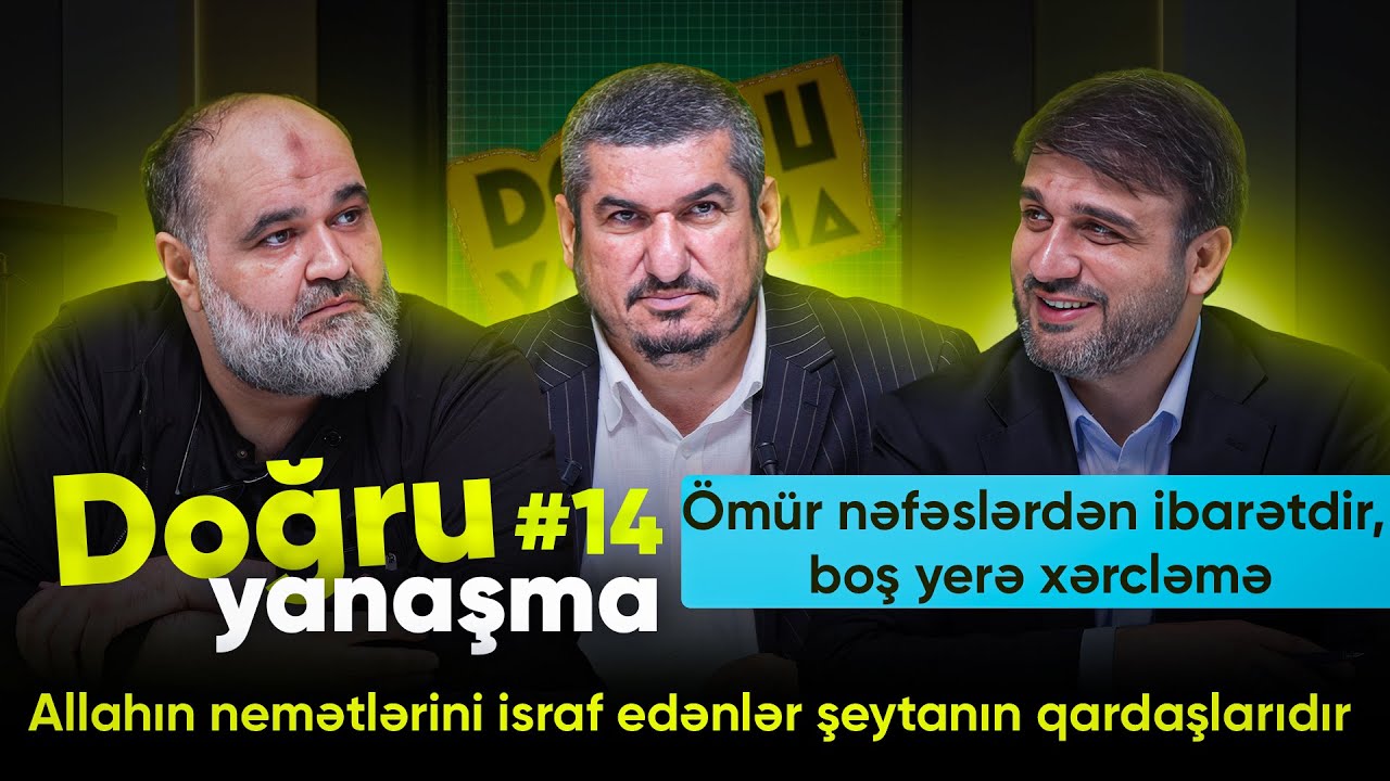 Ömür nəfəslərdən ibarətdir, boş yerə xərcləmə | Doğru yanaşma #14 | 2025 | 4K