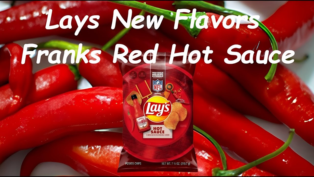 Lays New Flavors! Franks Red Hot Sauce + Some History (Louisiana)
