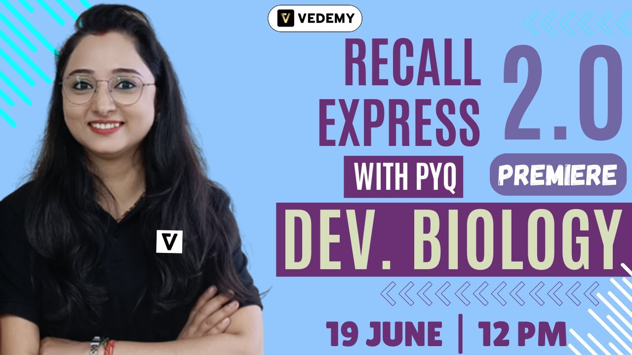 RECALL EXPRESS 2.0 | Developmental Biology | Unit 5 | With PYQs |Superfast Recalling| Jyoti Kumari |