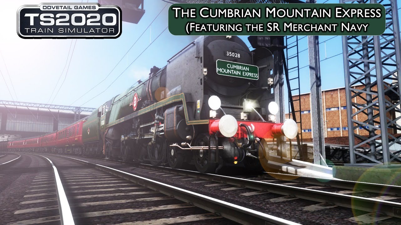 TS2020 | The Cumbrian Mountain Express | Feat. BMG Merchant Navy
