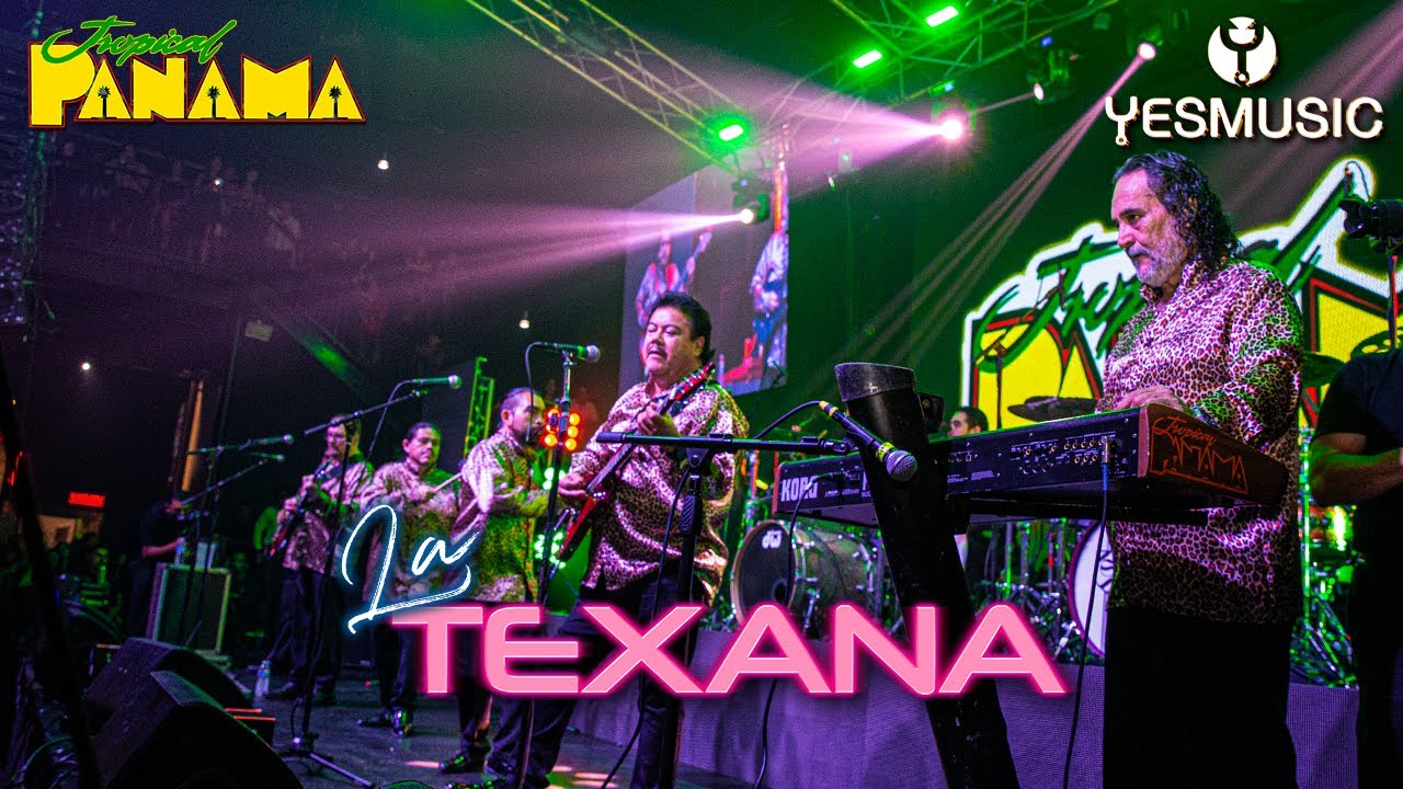 Tropical Panama "La Texana" (En Vivo)