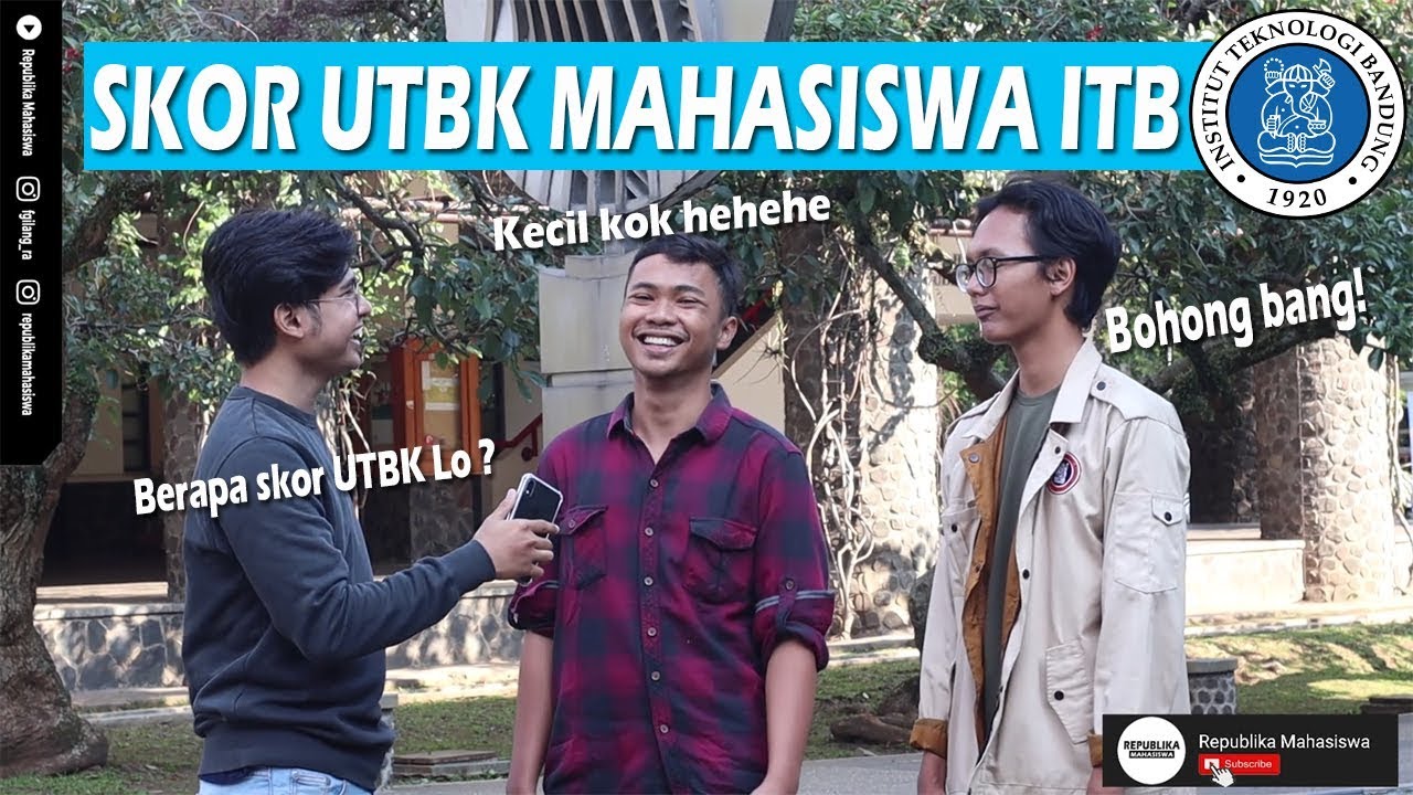 SKOR UTBK MAHASISWA ITB !!