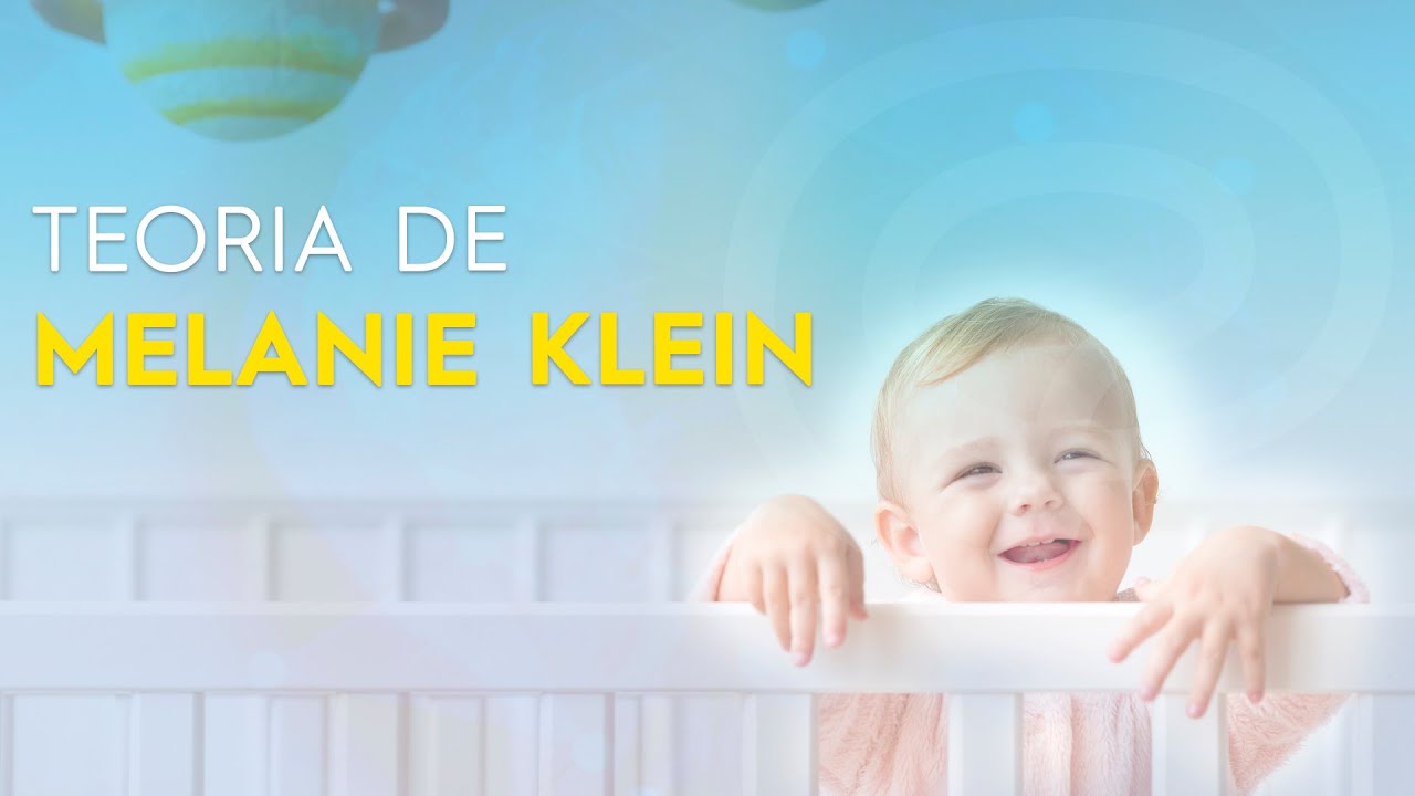 Teoria de Melanie Klein