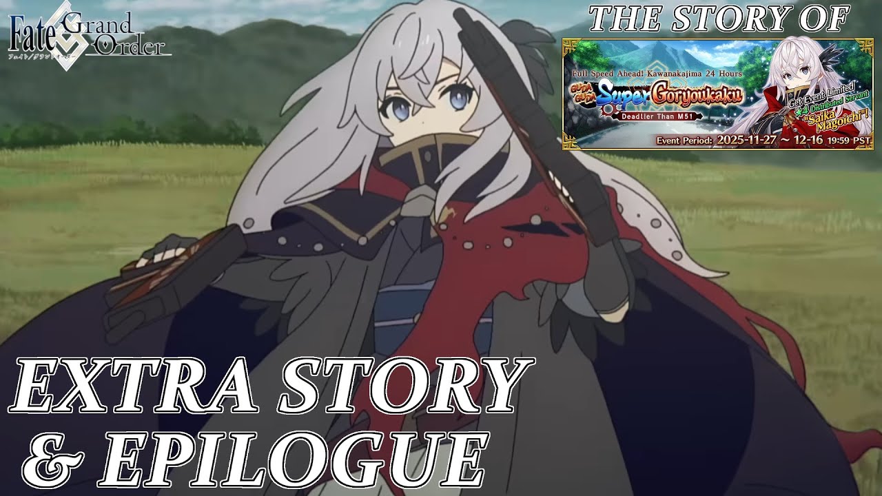 Fate/Grand Order - GUDAGUDA Super Goryoukaku: Deadlier Than M51 Extra Story & Epilogue FULL Story