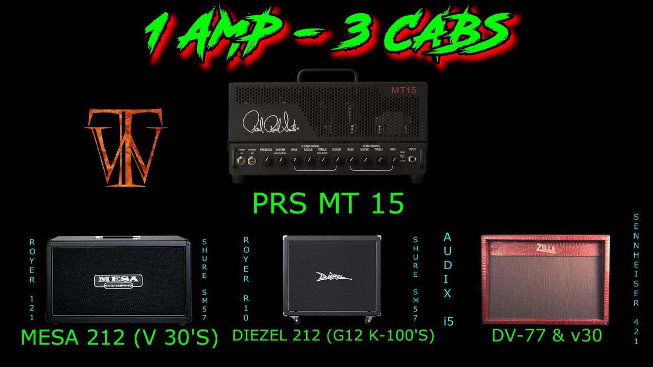 One Amp, 3 Cabs - PRS MT15 Thru Mesa 212, Zilla 212 & Diezel 212