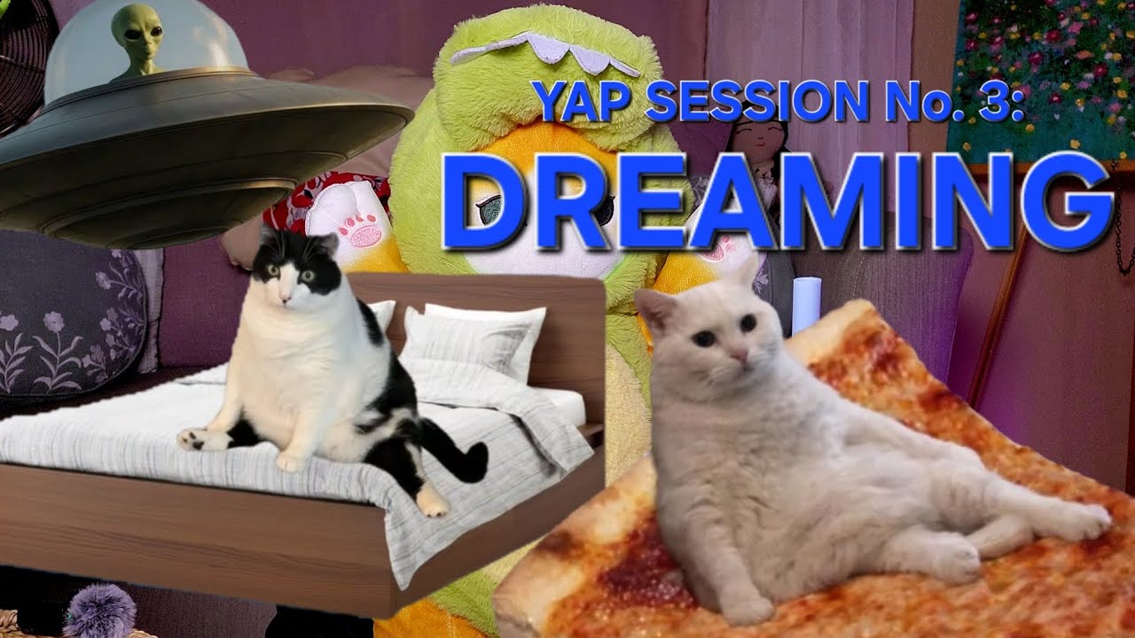 Yap Session No. 3 - DREAMING