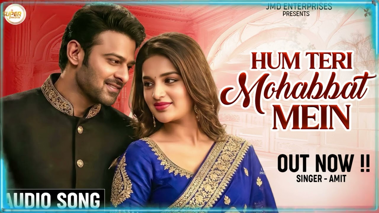 Hum Teri Mohabbat Mein | Romantic Song 2025 | New Song 2025 | New Hindi Song | New Hindi Song 2025