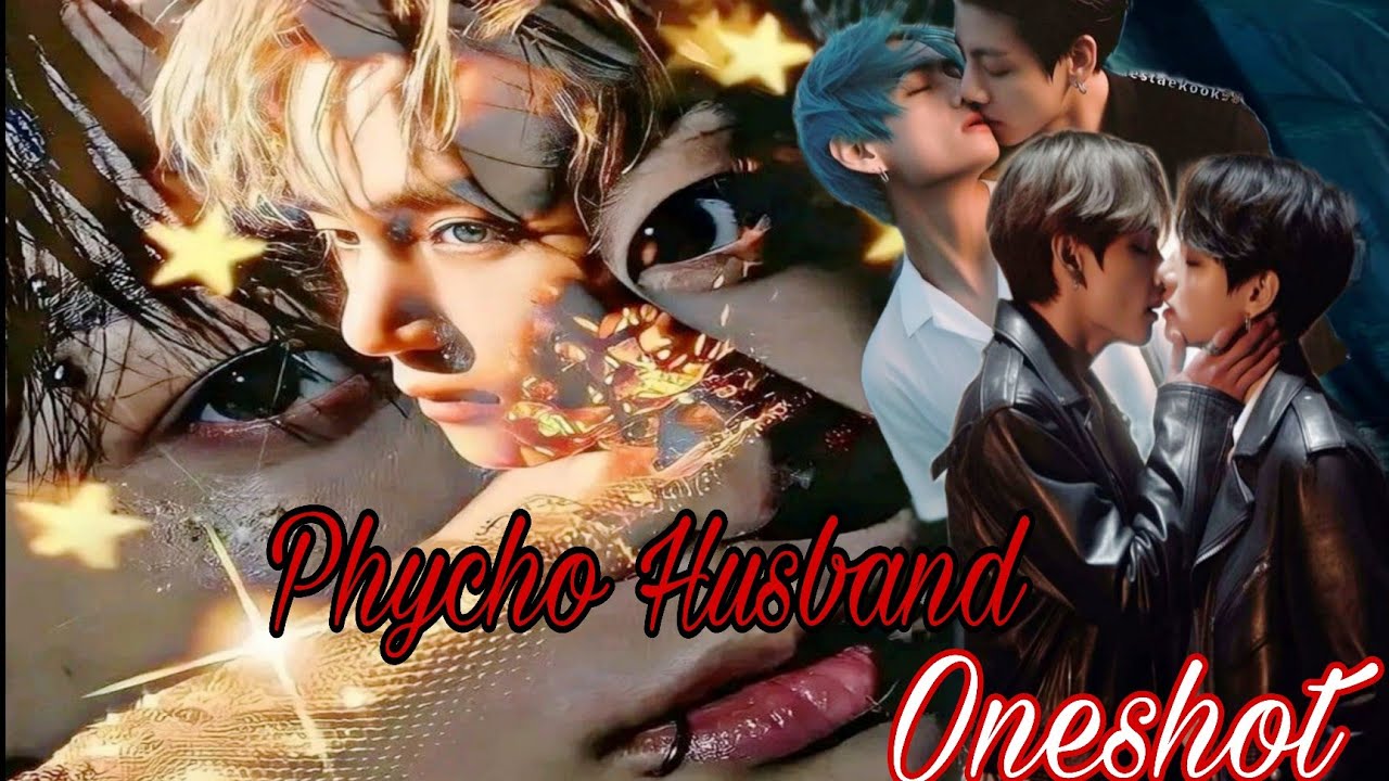 Phycho Husband // jungkook birthday special 🎉🥳taekook Oneshot 🍿 taekook love story 😘 #bts #taekook