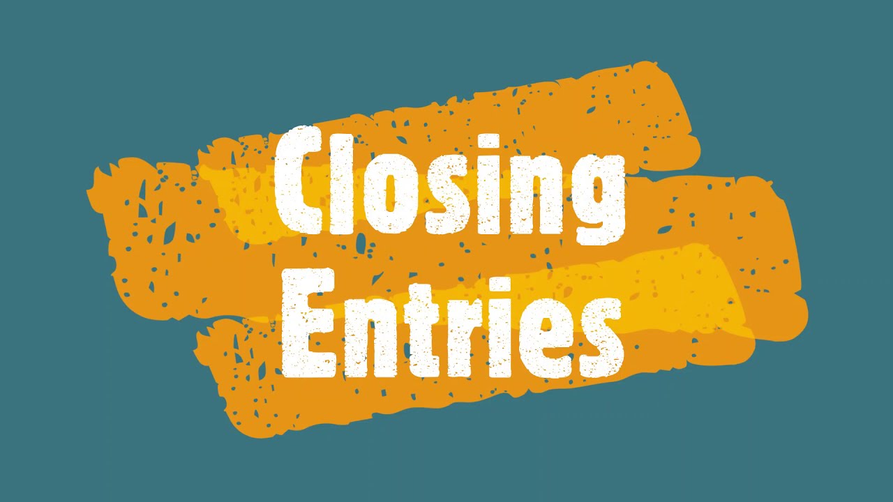 Closing Entries
