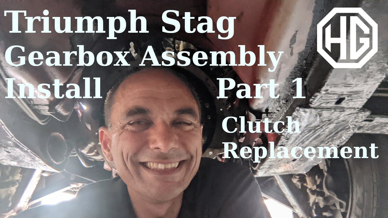 Triumph Stag: Gearbox Assembly Install Part 1: Clutch Replacement