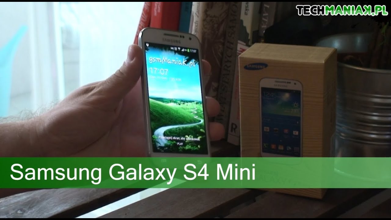 Wideo test i recenzja telefonu Samsung Galaxy S4 Mini | techManiaK.pl
