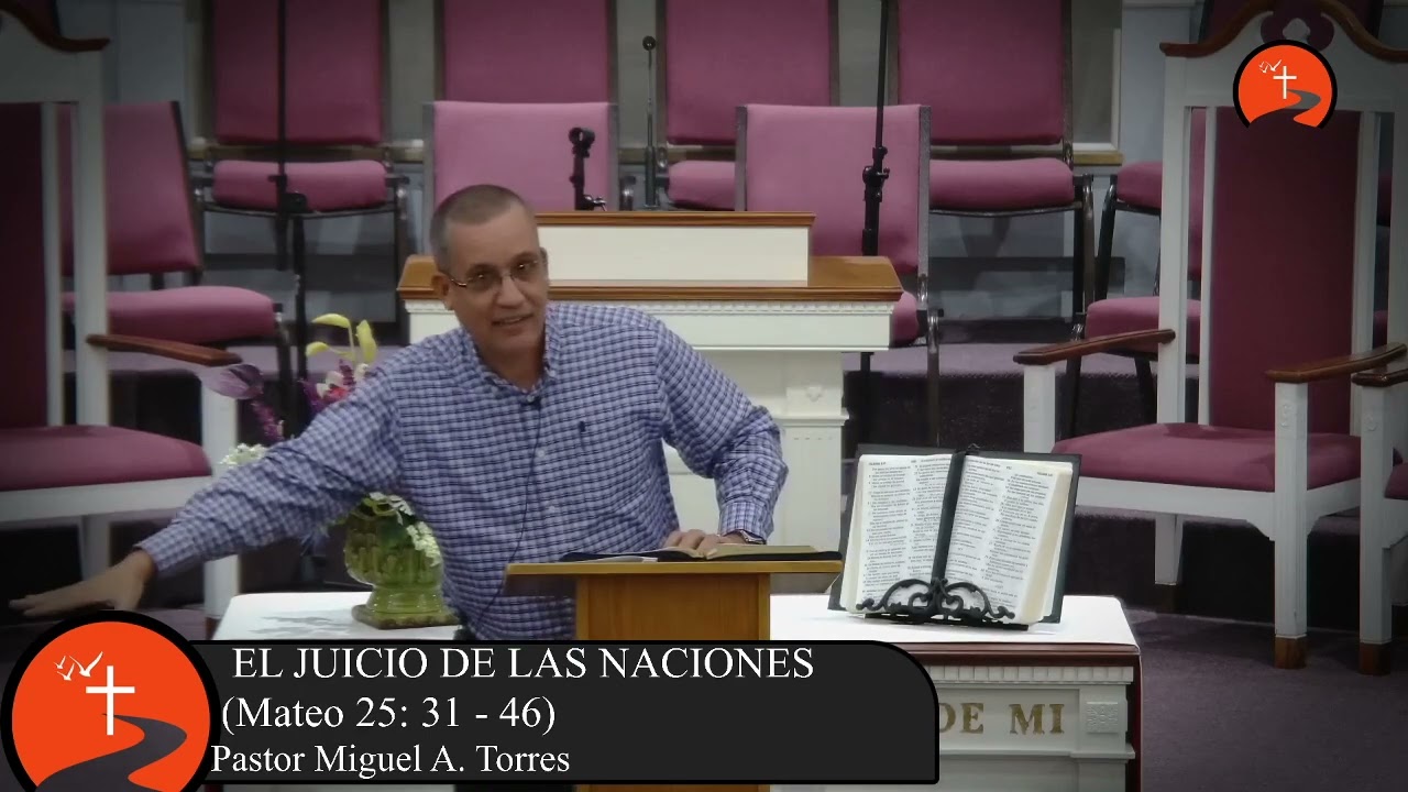 EL JUICIO DE LAS NACIONES (Mateo 25: 31- 46)