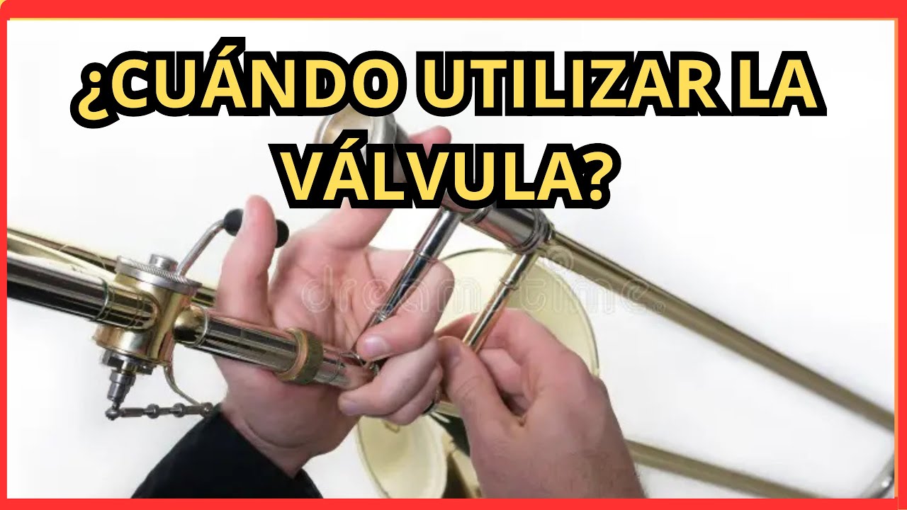 ¿Cuándo usar la válvula del trombón?