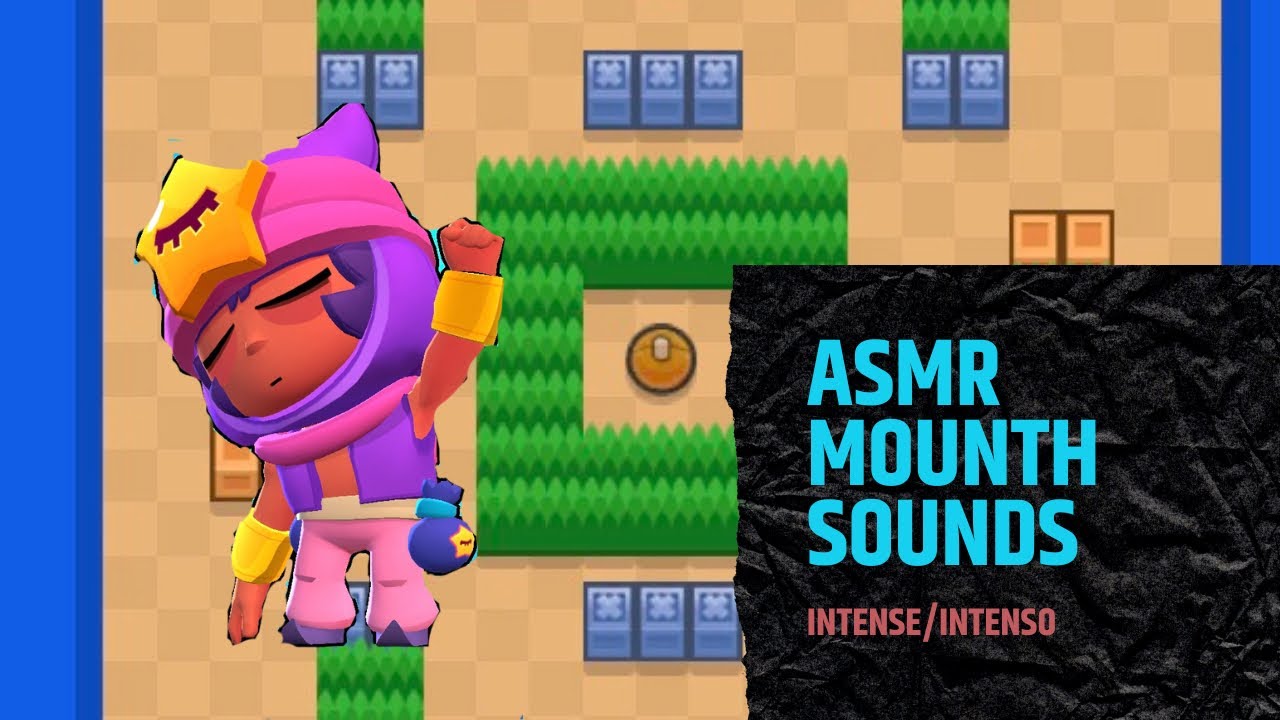 MOUNTH SOUNDS INTENSO JUGANDO BRAWL STARS