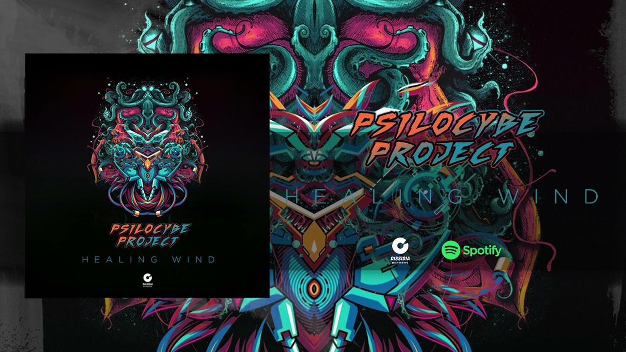 Psilocybe Project - Healing Wind