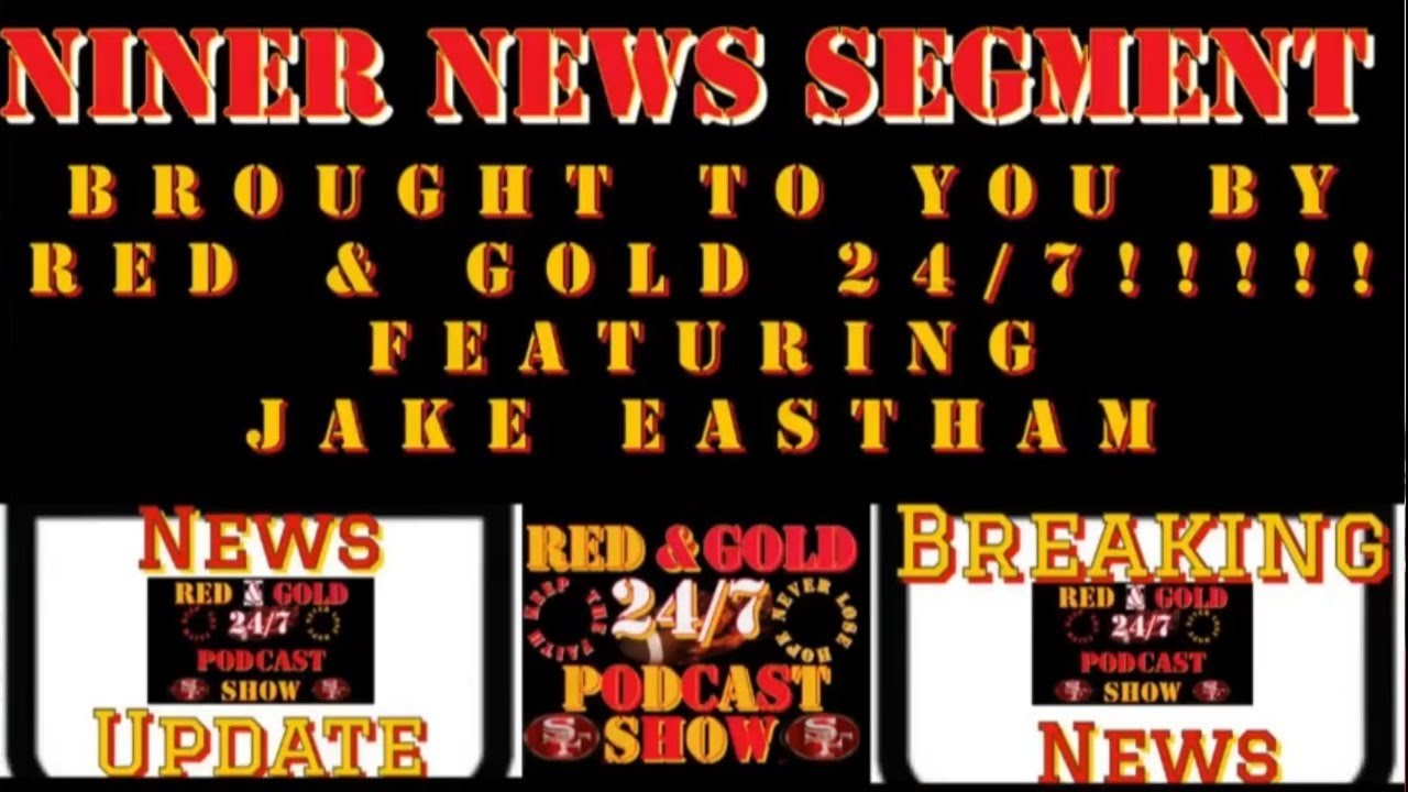 🚨 Niners News Segment : With #YoursTrulyJake & #CoachRichieB
