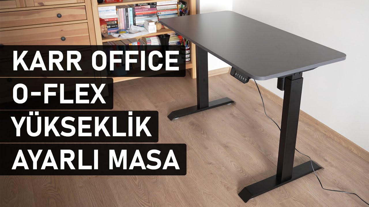 Karr Office O-Flex Yükseklik Ayarlı Elektrikli Masa Kurulum ve İnceleme