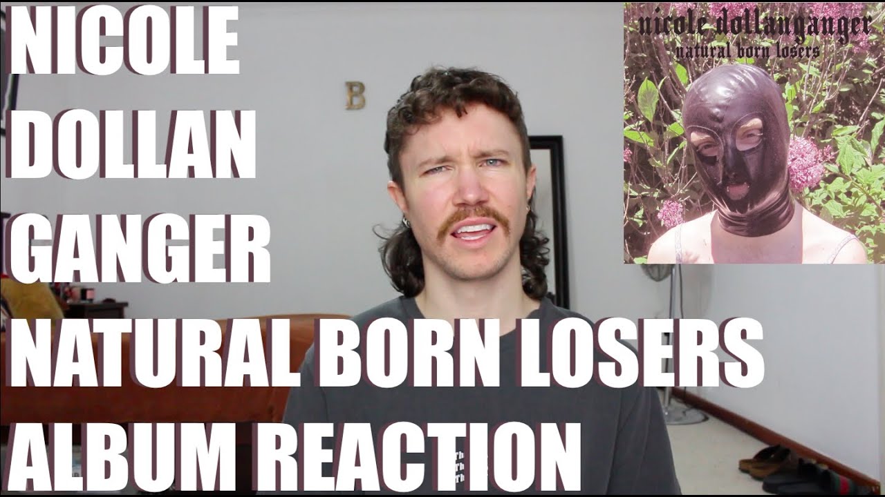 NICOLE DOLLANGANGER - NATURAL BORN LOSERS ALBUM REACTION