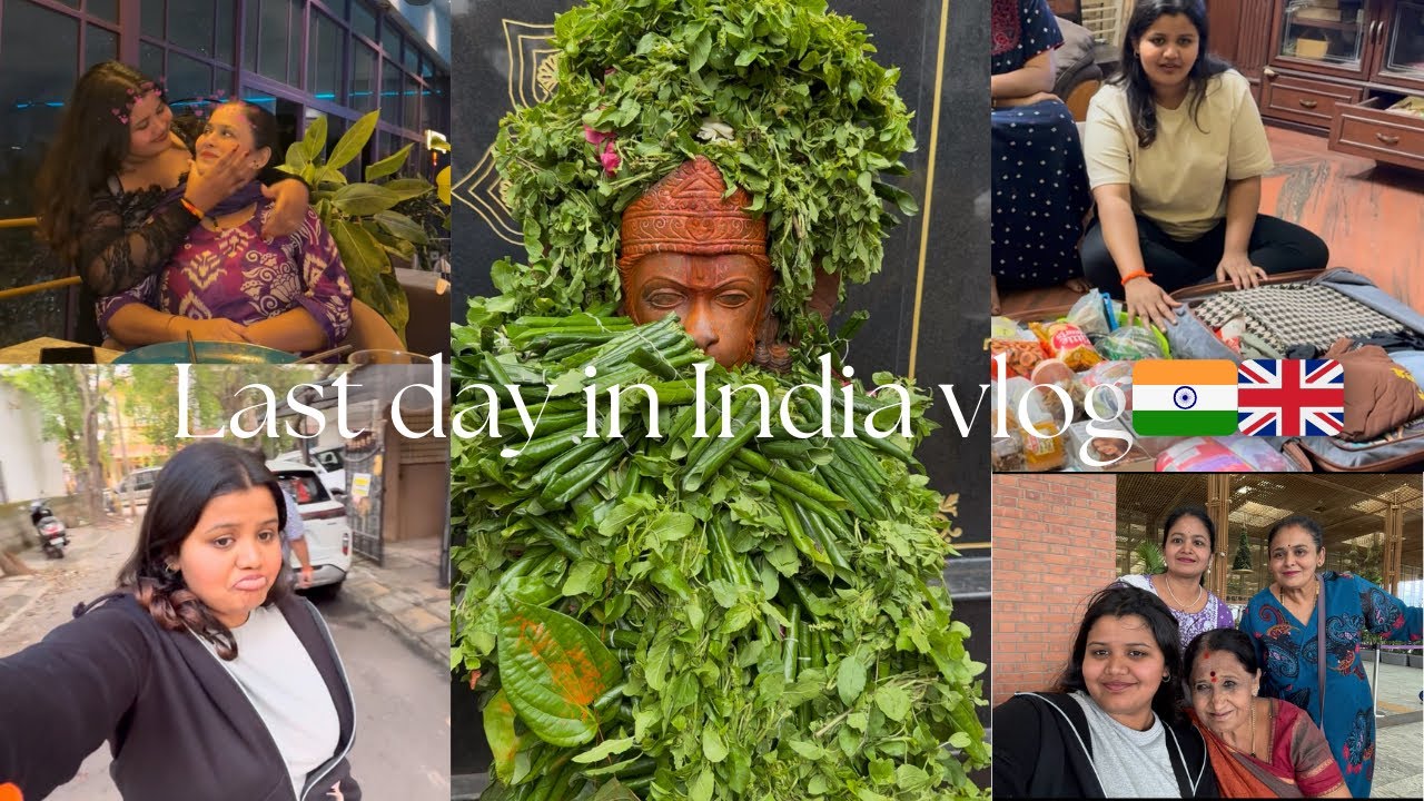 Last day in India before going back🇮🇳🇬🇧 | Mezara,Hanuman Temple ,Packing ,Food😢|@shwevlogsinlondon 