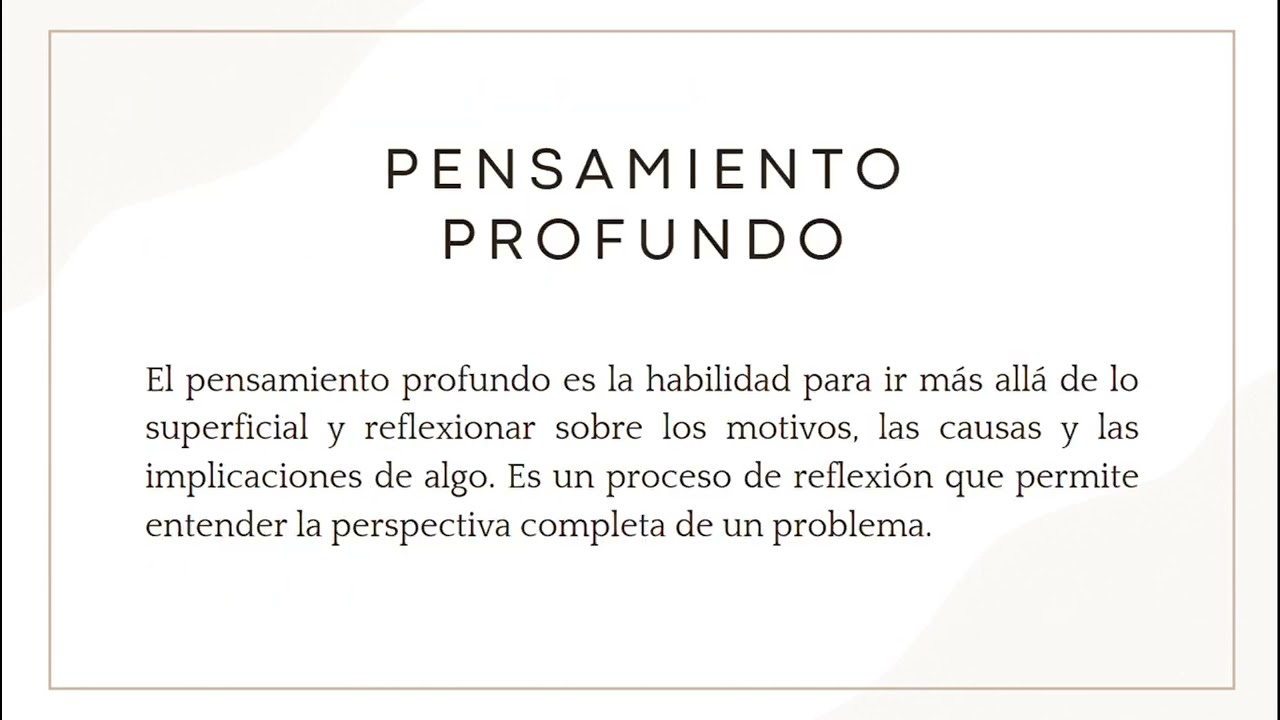 Pensamiento Crítico y Pensamiento Profundo