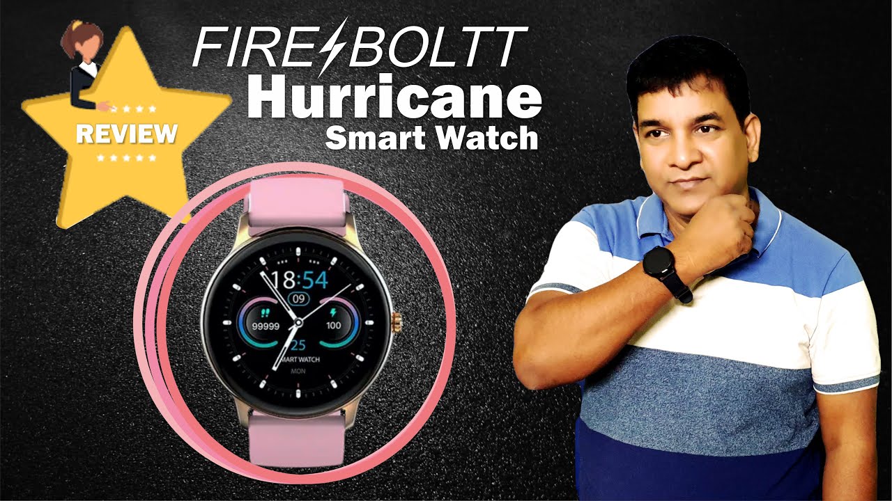 Fire-boltt HURRICANE Smart Watch Review, Girls smart watch, Circle Smart Watch, Best Smart Watch