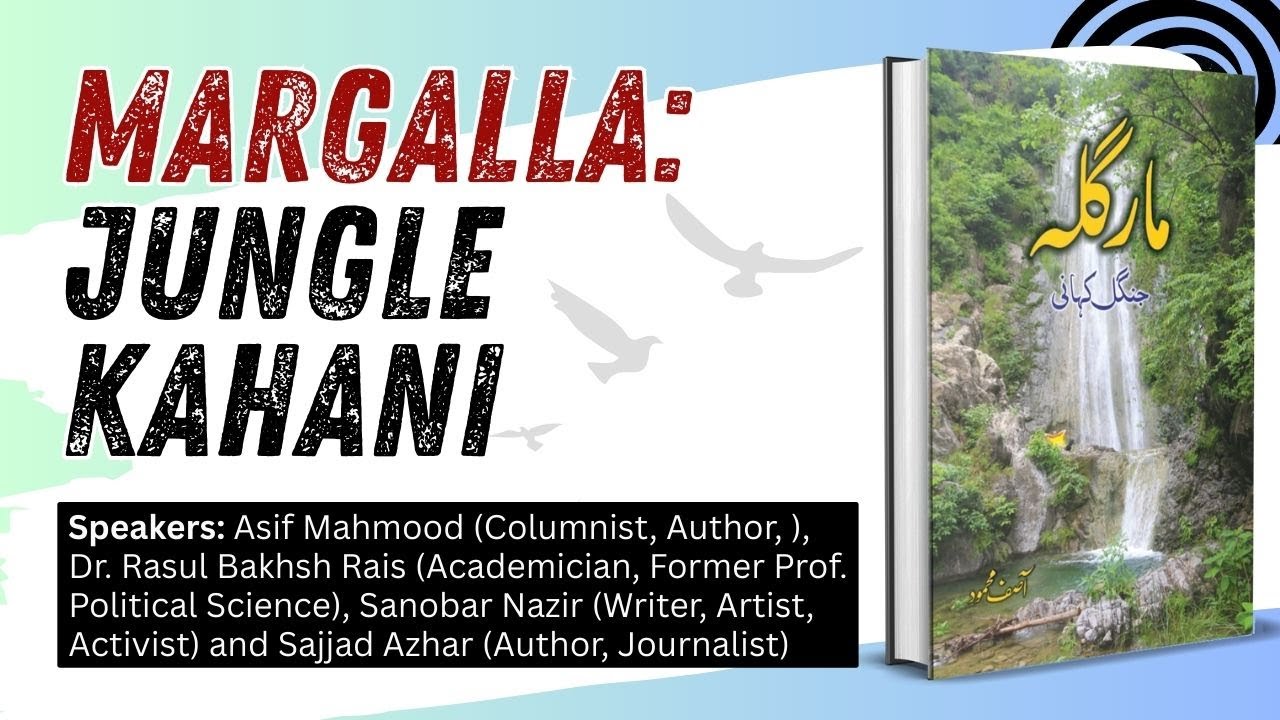 Margalla: Jungle Kahani