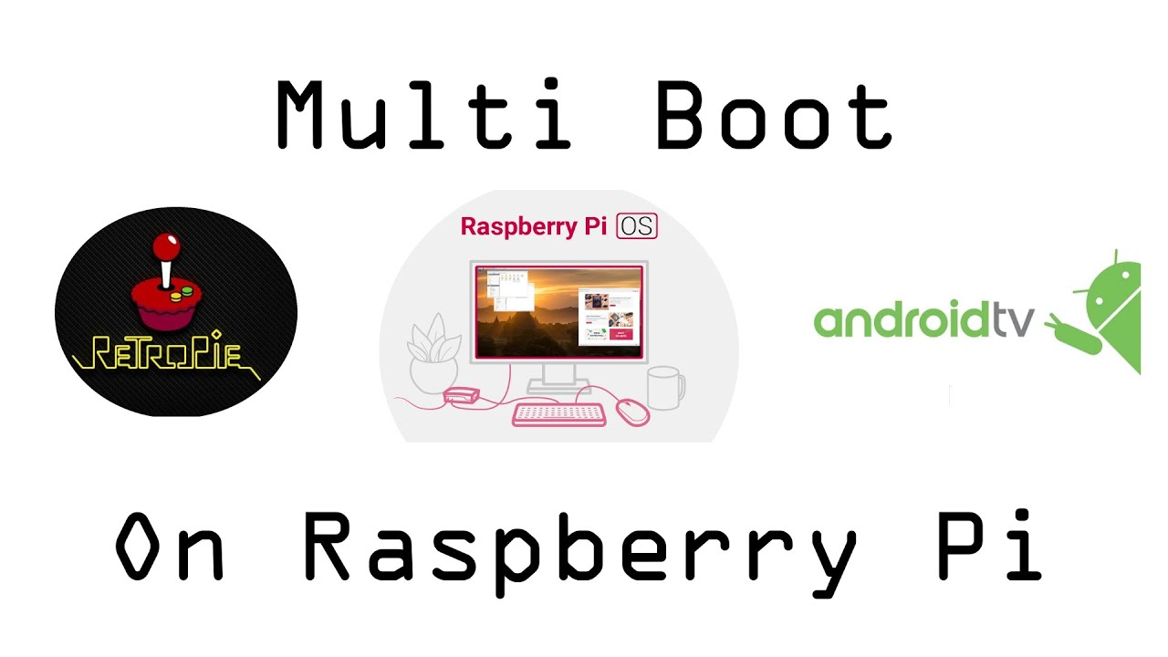 How to Multi Boot RetroPie Android TV and Raspberry Pi OS 64bit | Triple Boot on Raspberry Pi
