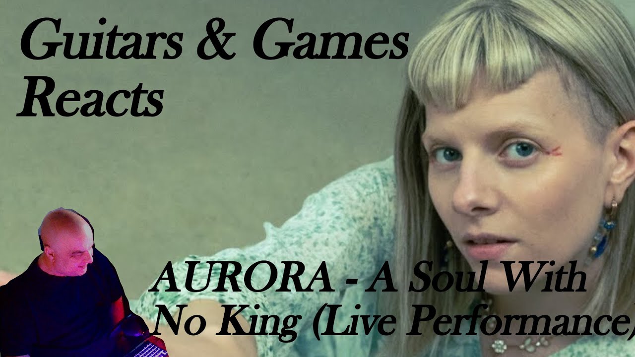 Guitars & Games Reacts. AURORA - A Soul With No King (Live Performance) #music #reaction #aurora