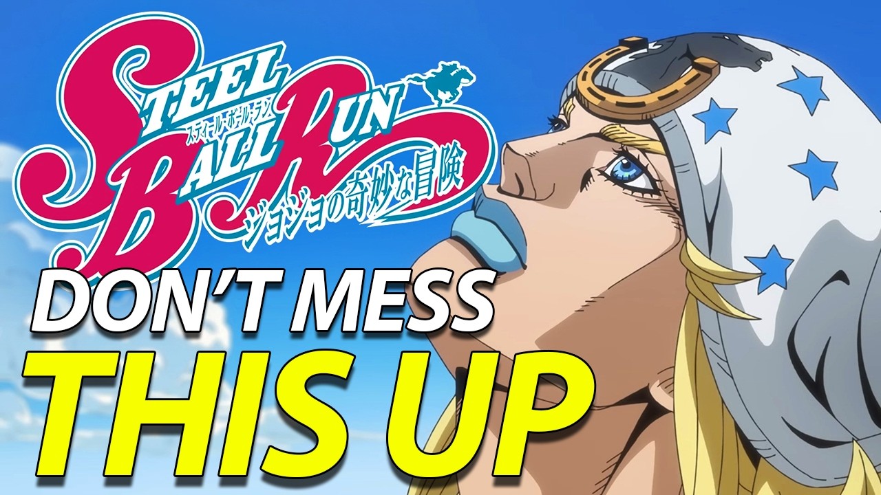 8 things I want MOST from the Steel Ball Run Anime