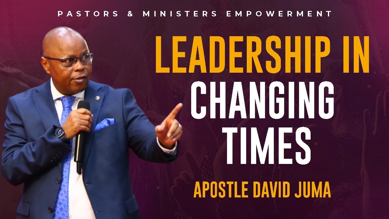 🔴 PASTORS & MINISTERS EMPOWERMENT SEMINAR || LEADERSHIP IN CHANGING TIMES || APOSTLE DAVID JUMA