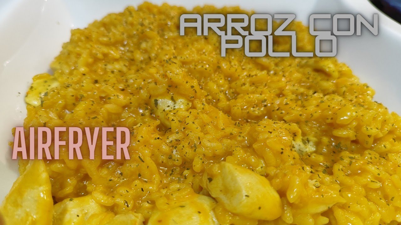 ARROZ CON POLLO EN FREIDORA DE AIRE