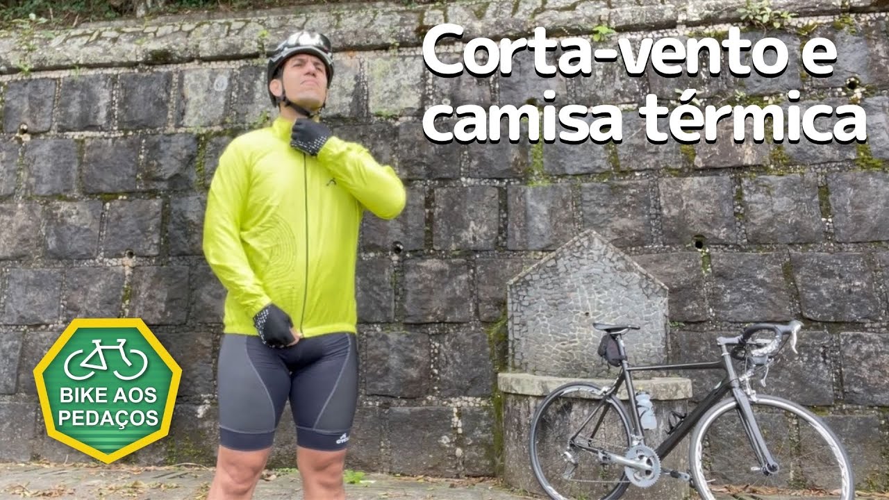 Review jaqueta corta-vento e camisa térmica da Cycle7