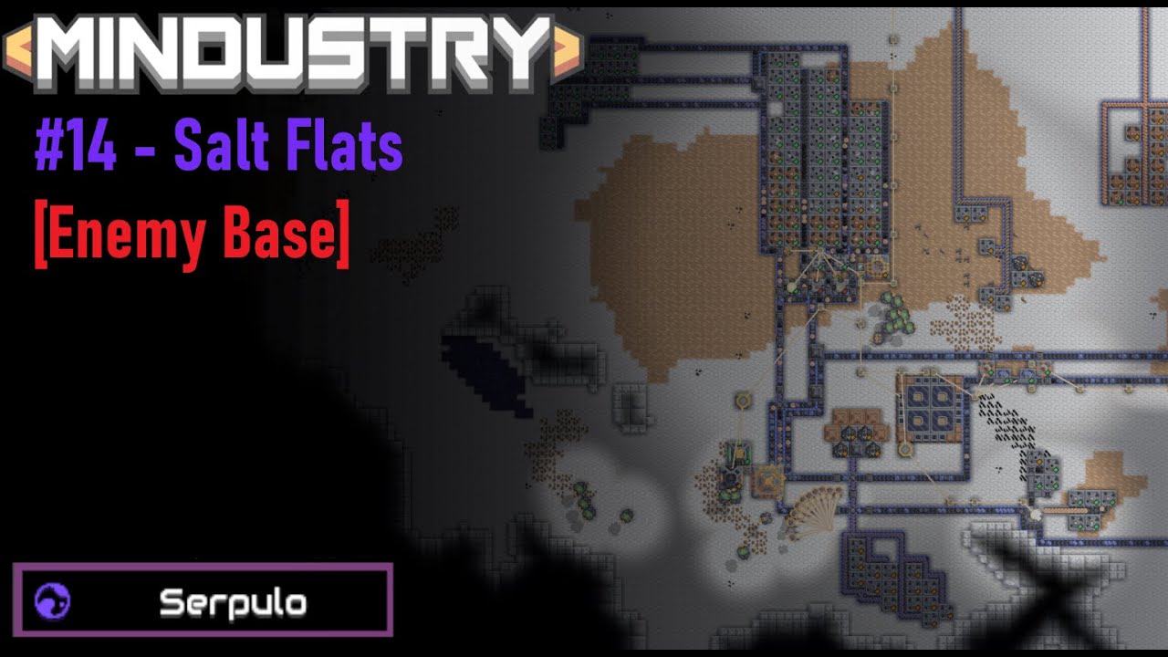 [MINDUSTRY] Serpulo - #14 Salt Flats [Enemy Base - High]