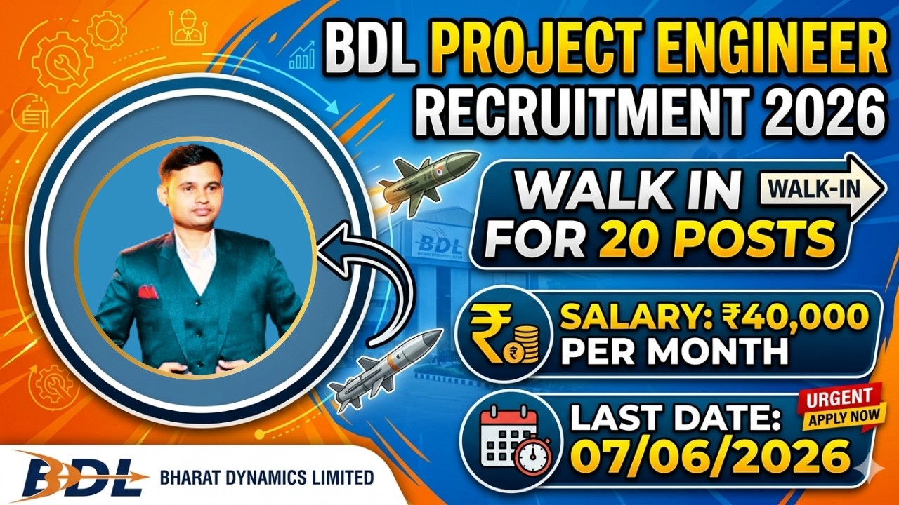 BDL Project Engineer Recruitment 2026 | Walk-In Interview | ₹40,000/Month 🚀