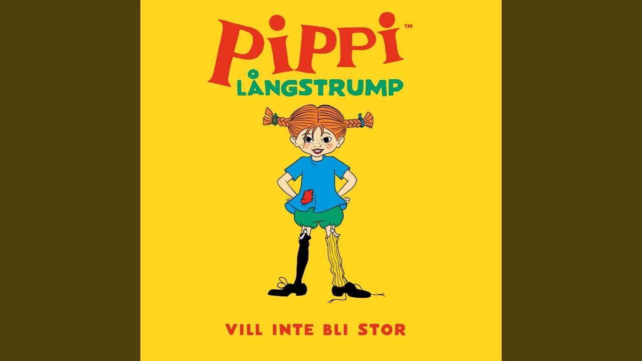 Pippi Långstrump vill inte bli stor (Del 1)