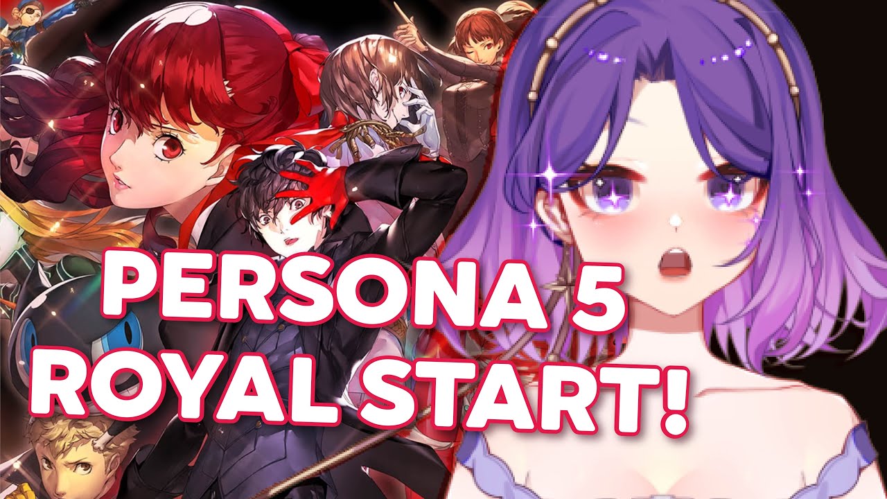 FIRST TIME VTuber Plays Persona 5 Royal! | VTuber Plays P5R [Part 1]