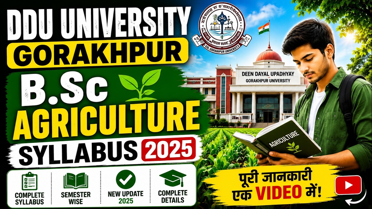 B.Sc Agriculture at DDU Gorakhpur | Latest Syllabus & Exam Pattern 2026