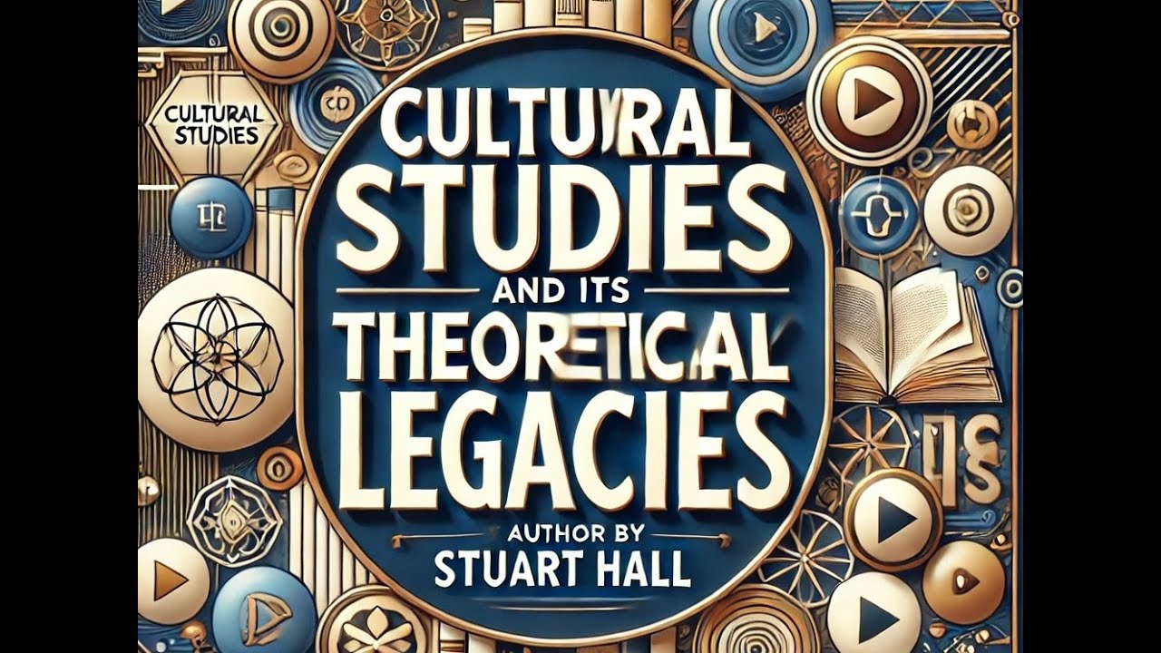 A summary of Cultural Studies and Its Theoretical Legacies by STUART HALL