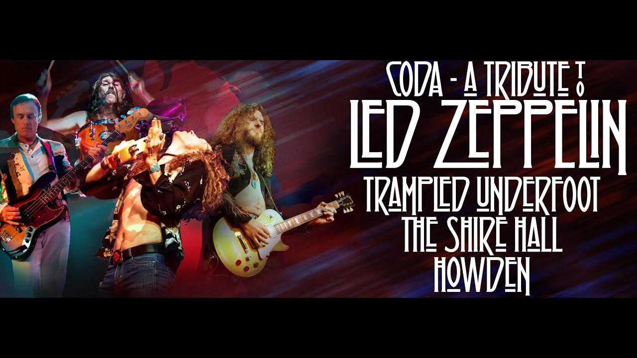 Led Zeppelin Tribute Band CODA Playing Trampled Underfoot   Howden Live 2022