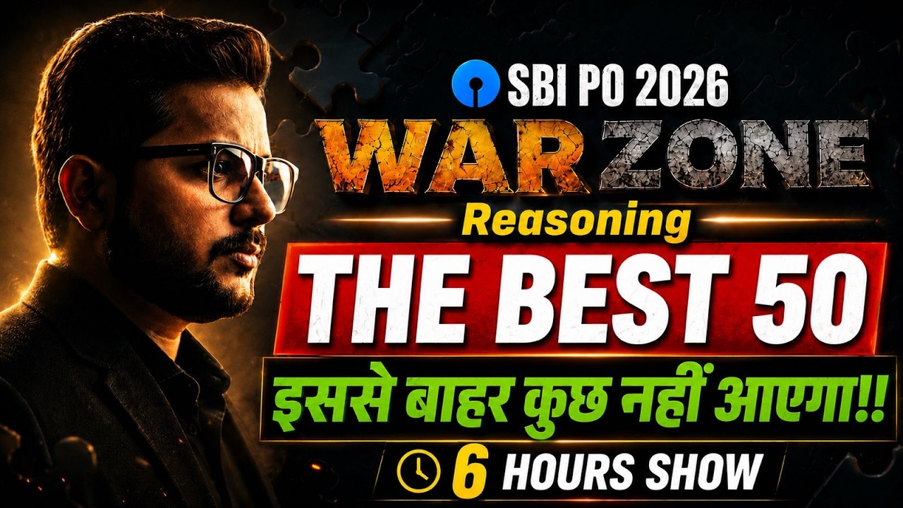 SBI PO 2026 Puzzles | 50 Best Questions | 6 Hours Special Marathon