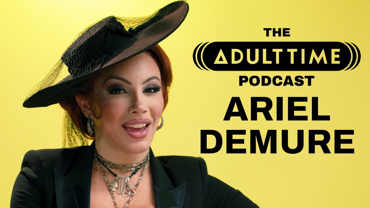 ARIEL DEMURE: Escorting, All-Trans Org*es, & Gender Dysphoria | The Adult Time Podcast