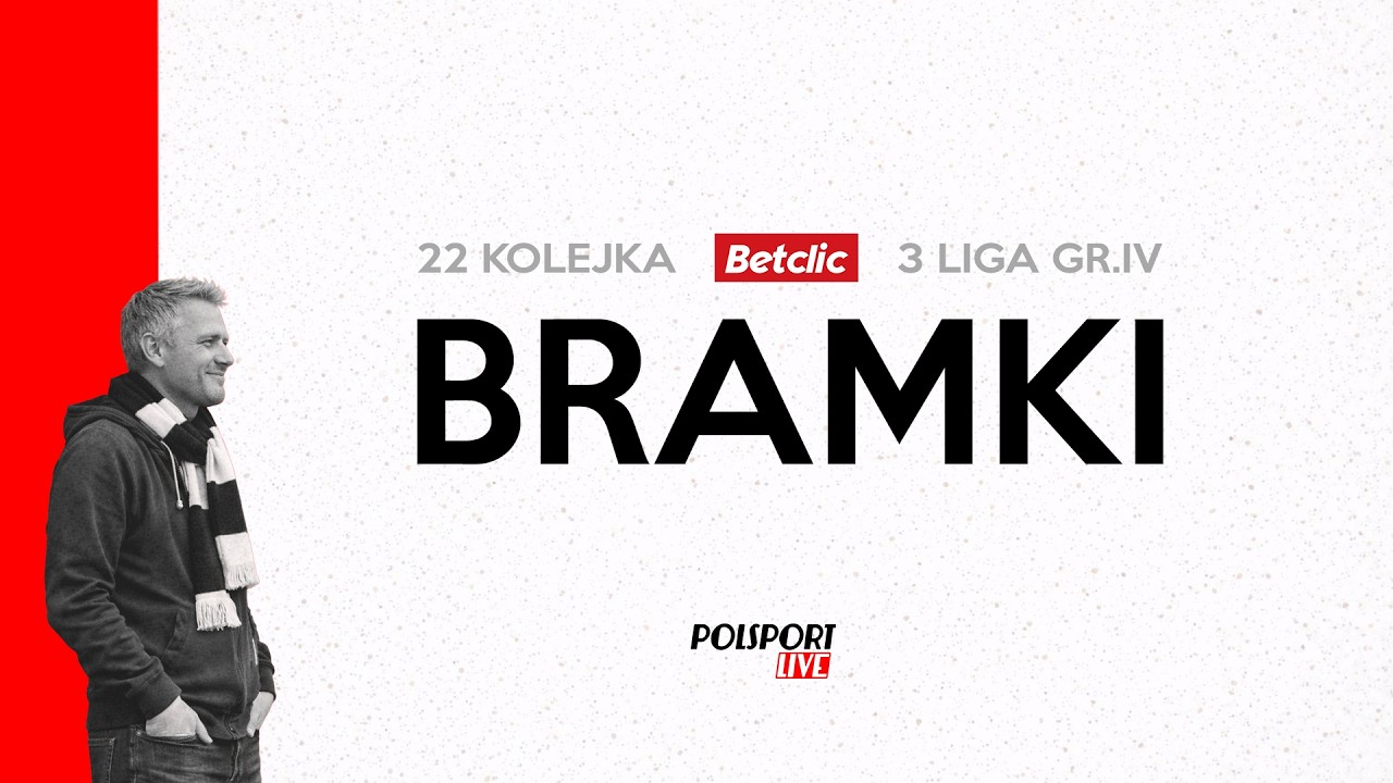 Betclic III liga 2025/2026, grupa: IV Kolejka 22:  Bramki