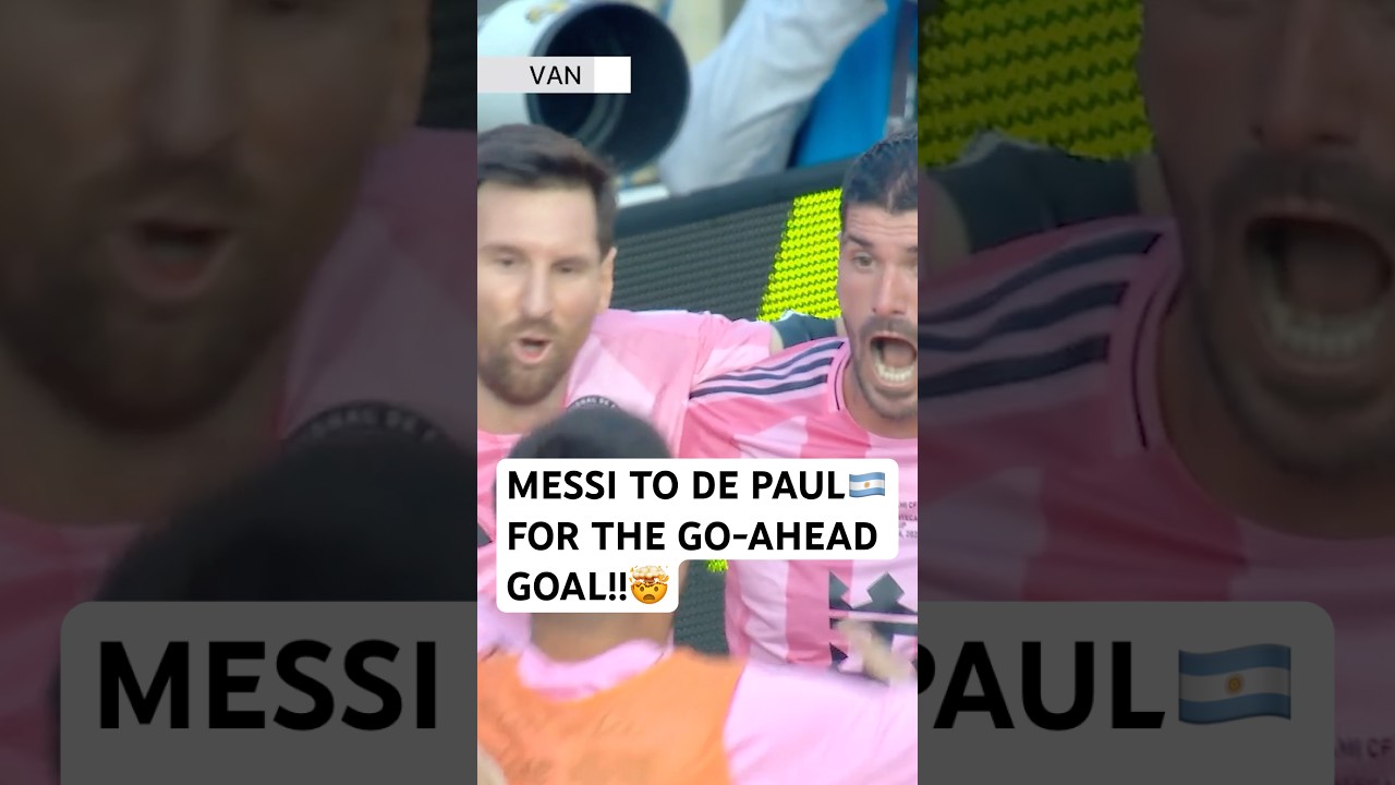 Messi STEAL AND ASSIST😤 De Paul PUTS MIAMI AHEAD!!