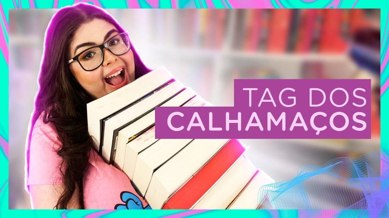TAG DOS CALHAMAÇOS!