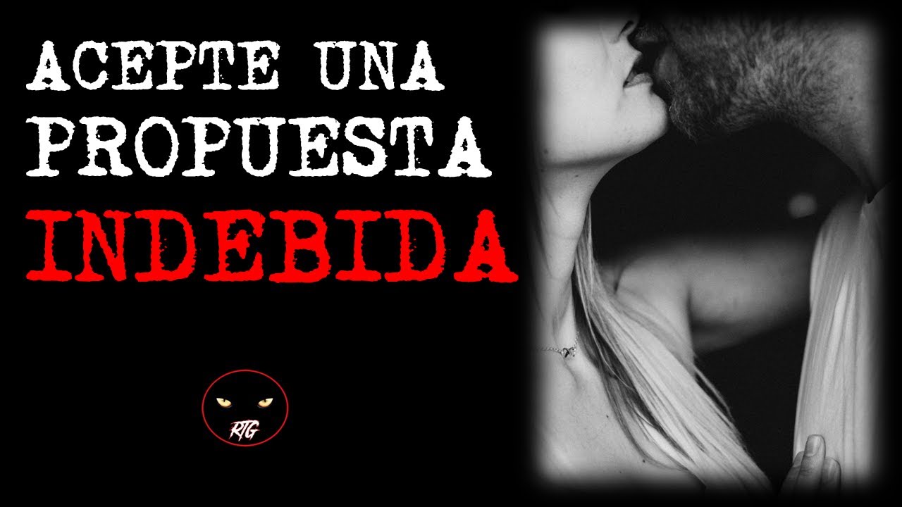 ACEPTÉ UNA PROPUESTA INDEBIDA | Relatos de Brujería | Relatos y Leyendas de Terror