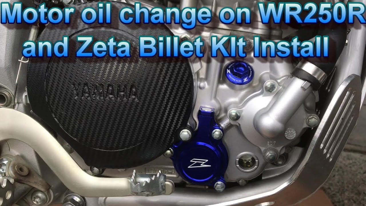 Motor Oil Change and Zeta Billet Kit install on WR250R